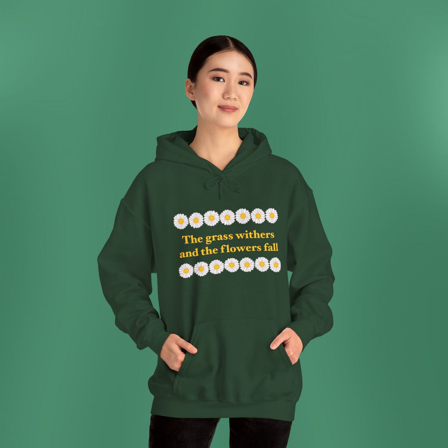 Isaiah 40:8 - Classic Daisy Hooded Sweatshirt