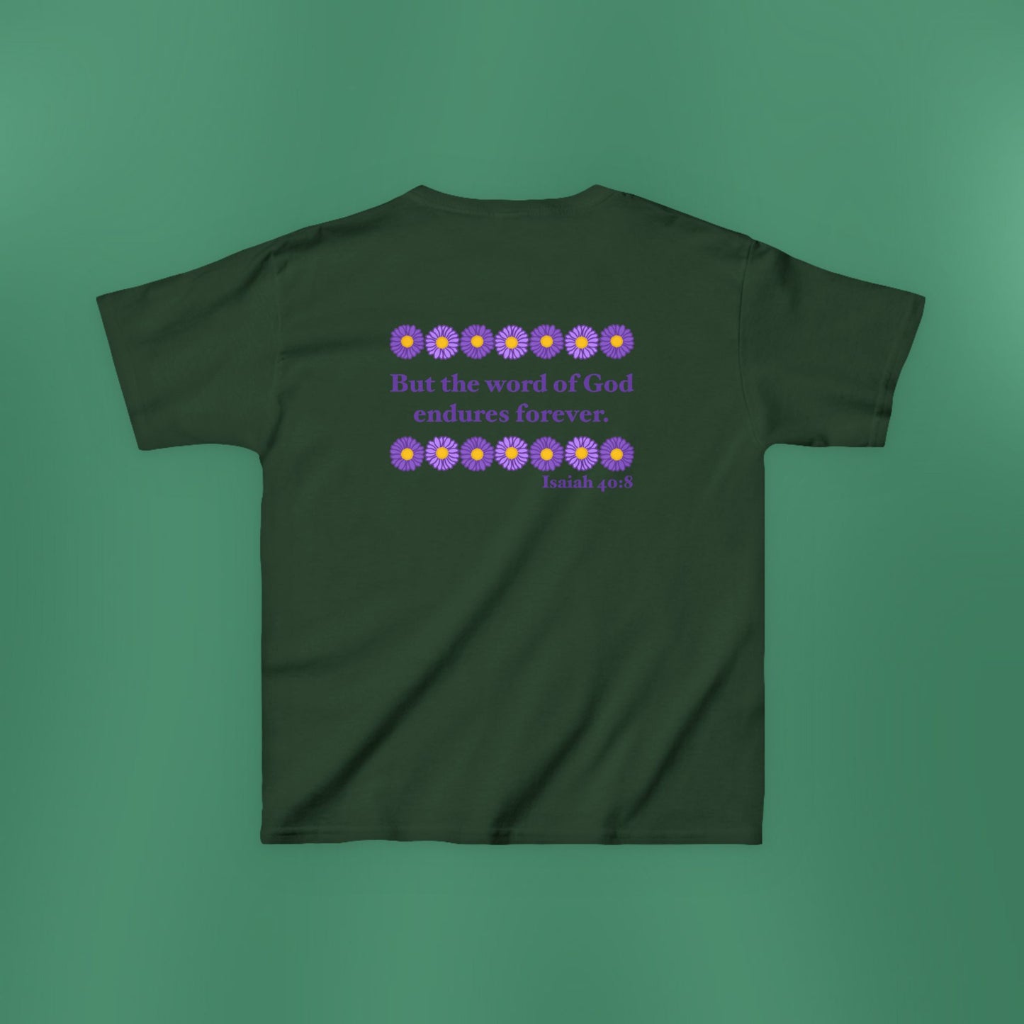 Isaiah 40:8 - Purple Daisy Girl's T-Shirt