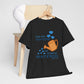 Psalm 11:25 - Blue Cotton T-Shirt (Front Only)