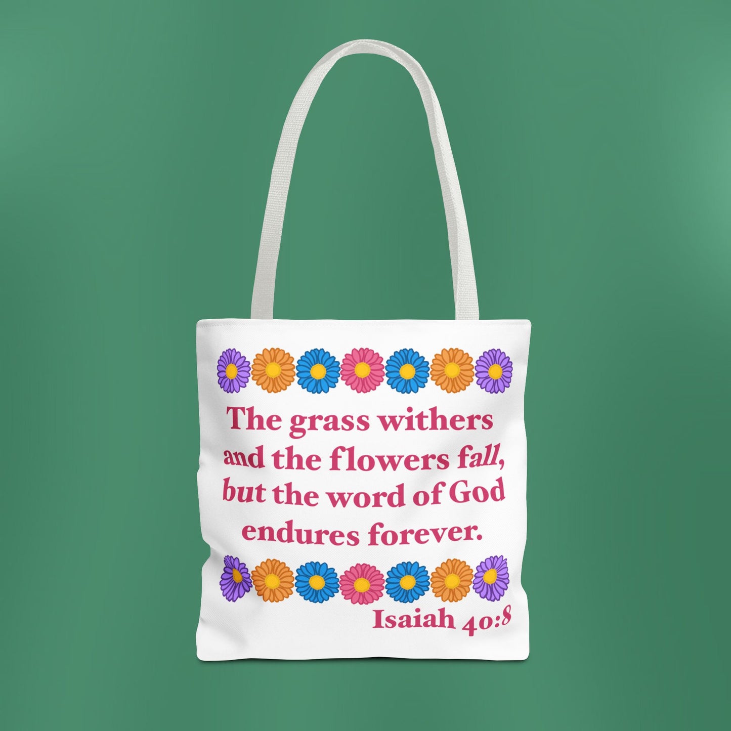 Isaiah 40:8 - Multi Daisy Tote Bag