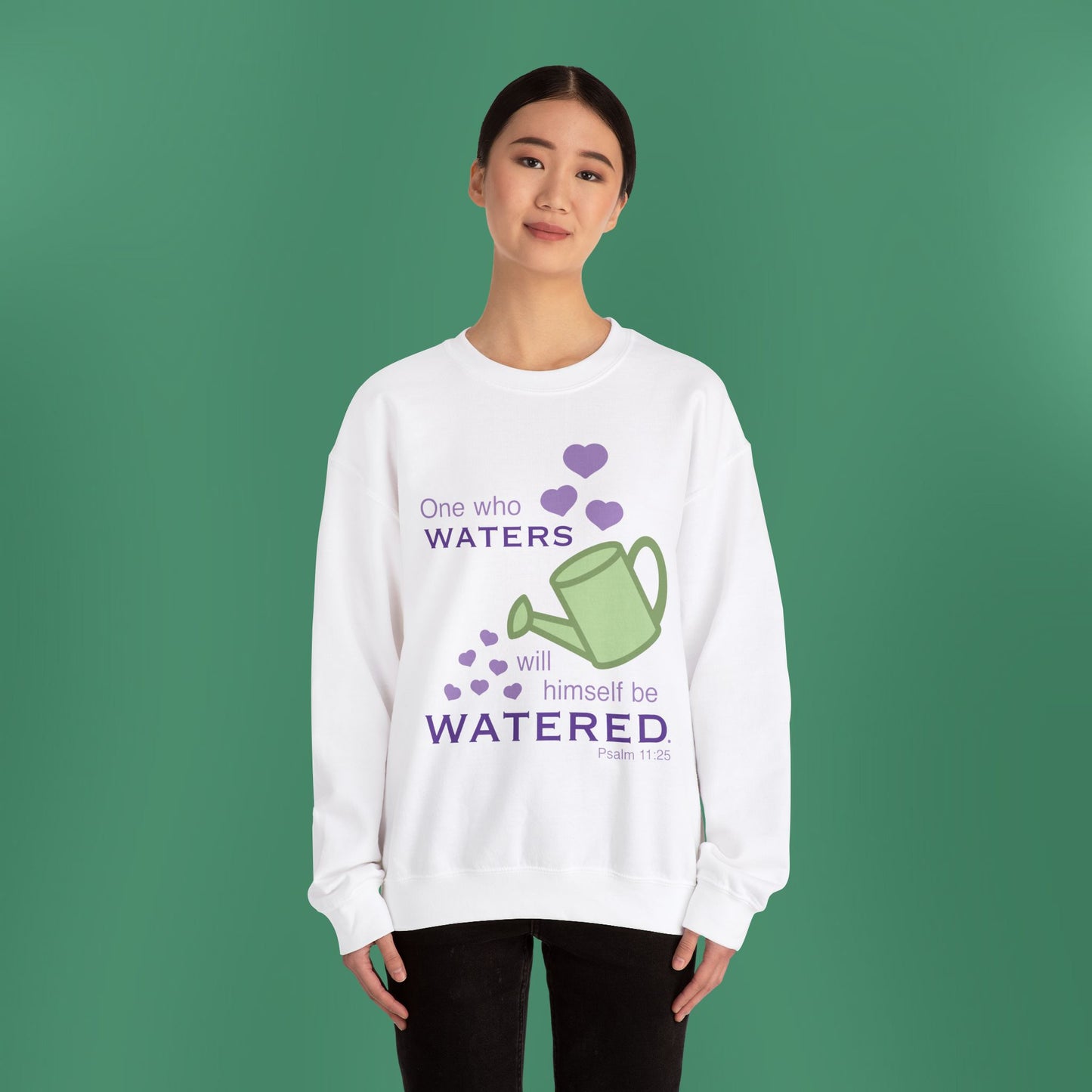 Psalm 11:25 - Purple Crewneck Sweatshirt (Front Only)