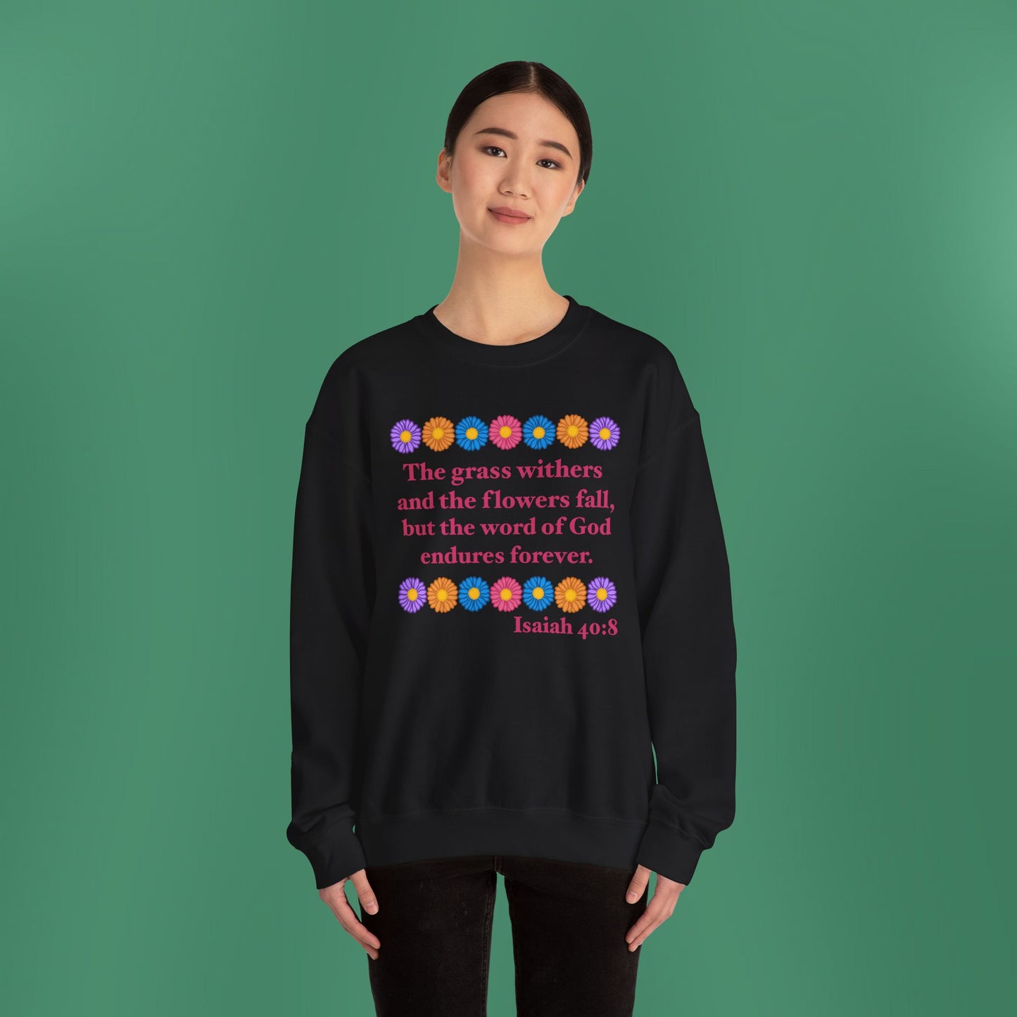 Isaiah 40:8 - Multi Daisy Women's Crewneck Sweatshirt