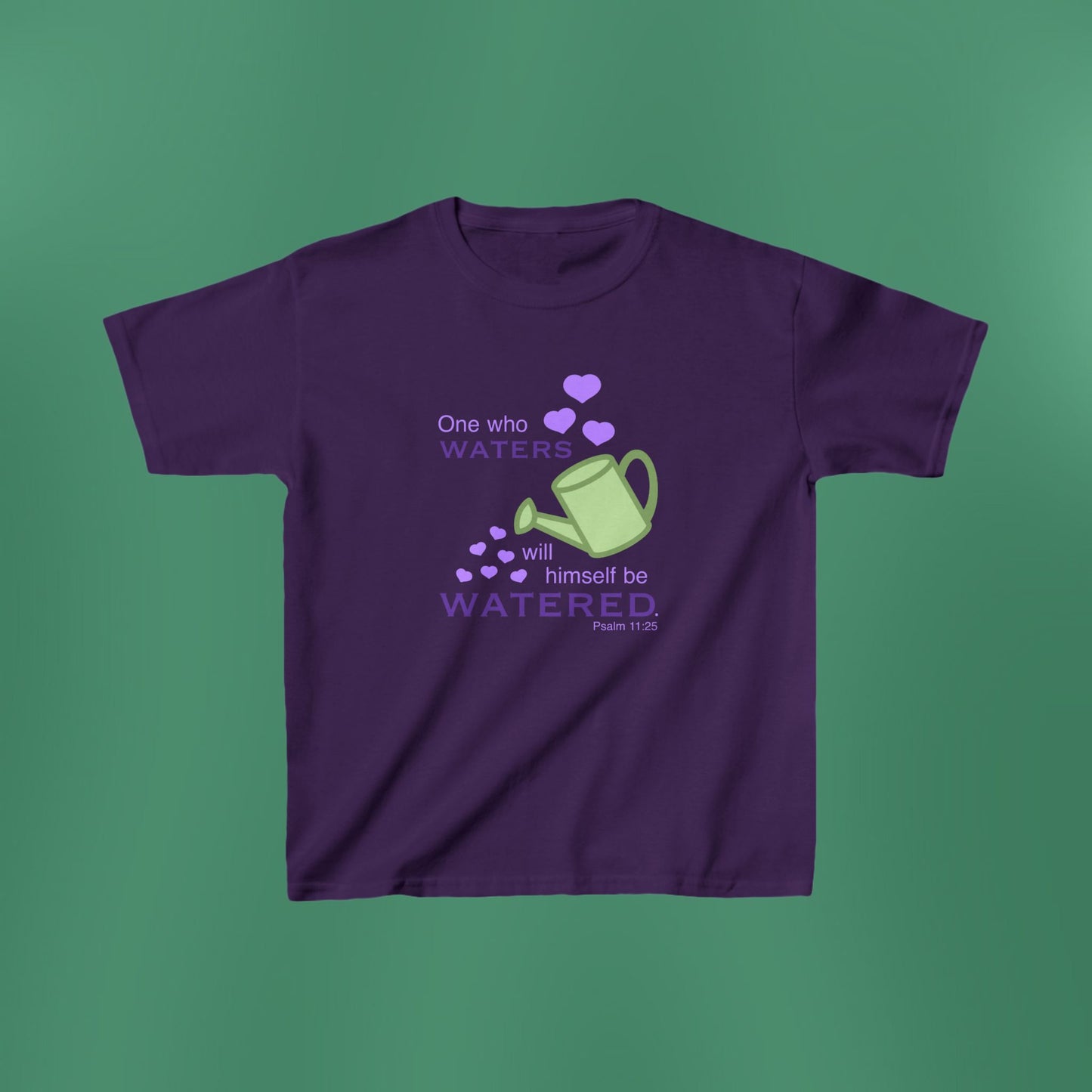 Psalm 11:25 - Purple Girl's T-Shirt (Front Only)