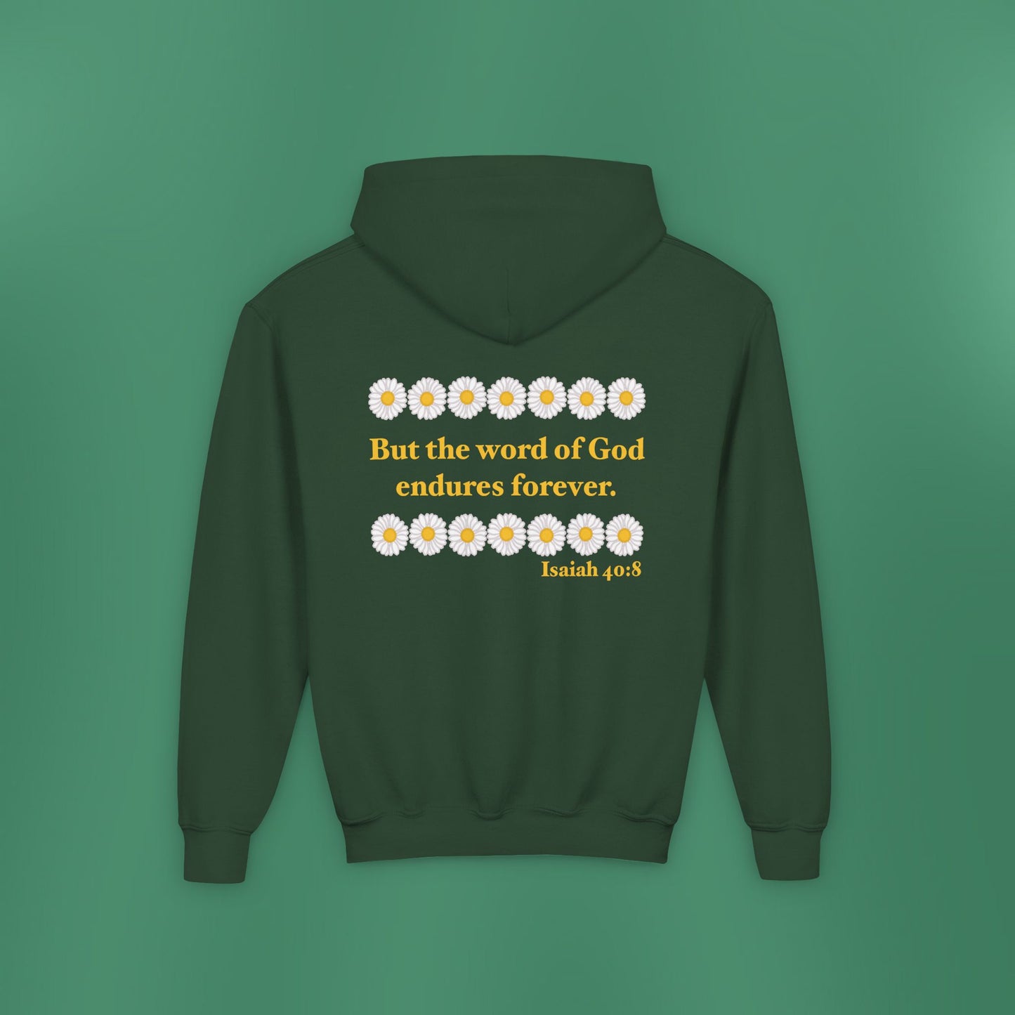 Isaiah 40:8 - Classic Daisy Girl's Hooded Sweatshirt